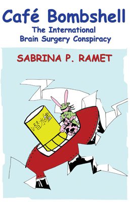 CAFÉ BOMBSHELL: The International Brain Surgery Conspiracy