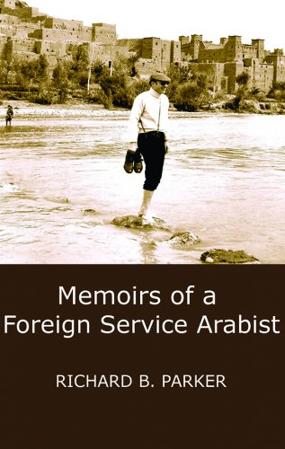 MEMOIRS OF A FOREIGN SERVICE ARABIST