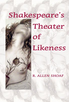 SHAKESPEARE’S THEATER OF LIKENESS