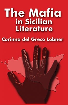 THE MAFIA IN SICILIAN LITERATURE