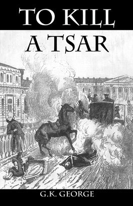 TO KILL A TSAR